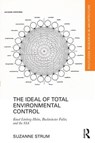 The Ideal of Total Environmental Control - Suzanne Strum - 9781138703353