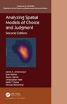 Analyzing Spatial Models of Choice and Judgment - DAVID A.,  II (University of Western Ontario) Armstrong ; Ryan (University of Georgia) Bakker ; Royce Carroll ; Christopher (University of California, Davis) Hare ; Keith T. Poole ; Howard (St. Louis Community College-Florissant Valley, Missouri, USA) Rosenthal - 9781138715332