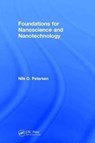 Foundations for Nanoscience and Nanotechnology - NILS O. (UNIVERSITY OF ALBERTA,  Canada) Petersen - 9781138722491