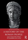 A History of the Roman People - Celia E. Schultz ; Allen M. Ward ; F. M. Heichelheim ; C. A. Yeo - 9781138724693