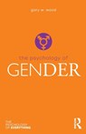 The Psychology of Gender - WOOD,  Gary - 9781138748576