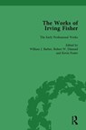 The Works of Irving Fisher Vol 1 - WILLIAM J BARBER ; JAMES TOBIN ; ROBERT W (BROCK UNIVERSITY,  Ontario, Canada) Dimand ; Kevin Foster - 9781138764132