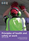 Principles of Health and Safety at Work - Allan St John Holt ; Jim Allen - 9781138855151