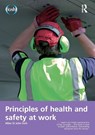 Principles of Health and Safety at Work - Allan St John Holt ; Jim Allen - 9781138855151