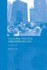 Cultural Politics and Asian Values - Michael D. Barr - 9781138863088
