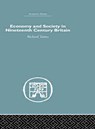 Economy and Society in 19th Century Britain - Richard Tames - 9781138865334