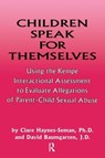 Children Speak For Themselves - Clare Haynes-Seman ; David Baumgarten - 9781138869332
