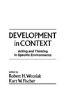 Development in Context - Robert H. Wozniak ; Kurt W. Fischer - 9781138882782