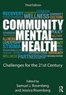 Community Mental Health - Samuel J. (Ramapo College Rosenberg ; Jessica (LIU-Brooklyn Rosenberg - 9781138913110