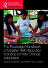 The Routledge Handbook of Disaster Risk Reduction Including Climate Change Adaptation - ILAN (UNIVERSITY COLLEGE LONDON,  UK, and University of Adger, Norway) Kelman ; Jessica Mercer ; JC (Auckland University, NZ.) Gaillard - 9781138924567