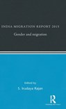 India Migration Report 2015 - S. IRUDAYA (IIMAD,  India) Rajan - 9781138926530