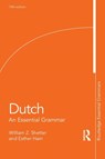 Dutch - William (Professor Emeritus of Germanic Studies Shetter ; Esther (Coordinator for Dutch Language and Culture Indiana University Ham - 9781138955400