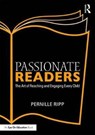 Passionate Readers - RIPP,  Pernille (Global Read Aloud, USA) - 9781138958647