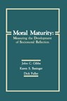 Moral Maturity - John C. Gibbs ; Karen S. Basinger ; Dick Fuller ; Richard L. Fuller - 9781138976436