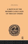 A Sketch of the Modern Languages of the East Indies - Robert N. Cust - 9781138982000