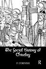 The Social History Of Chivalry - F. Cornish - 9781138982215