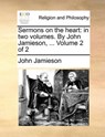 Sermons on the Heart - JAMIESON,  John - 9781140731221