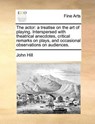 The Actor - John Hill - 9781140883432