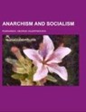 Anarchism and Socialism - Georgii Valentinovich Plekhanov - 9781153826907