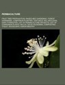 Permaculture - Source: Wikipedia - 9781155384726