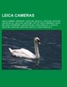 Leica cameras - Source: Wikipedia - 9781155879550
