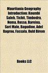 Mauritania geography Introduction -  - 9781157489764