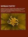 Serbian poetry - Source: Wikipedia - 9781158021628
