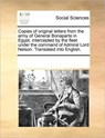Copies of Original Letters from the Army of General Bonaparte in Egypt, Intercepted by the Fleet Under the Command of Admiral Lord Nelson. Translated Into English. - Multiple Contributors - 9781170296998
