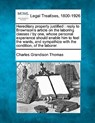 Hereditary Property Justified: Reply to Brownson's Article on the Laboring Classes / By One, Whose Personal Experience Should Enable Him to Feel the - Charles Grandison Thomas - 9781240054831