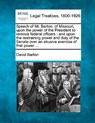 Speech of Mr. Barton, of Missouri, Upon the Power of the President to Remove Federal Officers: And Upon the Restraining Power and Duty of the Senate O - David Barton - 9781240095841