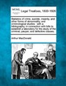 Statistics of Crime, Suicide, Insanity, and Other Forms of Abnormality, and Criminological Studies: With a Bibliography, in Connection with Bills to E - Arthur MacDonald - 9781240136353
