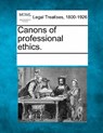Canons of Professional Ethics. - Multiple Contributors - 9781241007683