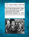 The Code Examiners' Notes: From the Draft of an ACT to Amend the Civil Code Submitted October 13, 1873. - Multiple Contributors - 9781241017675