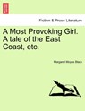 Etc. a Most Provoking Girl. a Tale of the East Coast - Margaret Moyes Black - 9781241199616