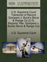 U.S. Supreme Court Transcript of Record Gompers v. Buck's Stove & Range Co {U.S. Reports Title - U. S. Supreme Court - 9781244992429