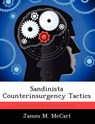 Sandinista Counterinsurgency Tactics - MCCARL,  James M - 9781249286462