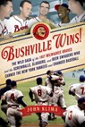 BUSHVILLE WINS! - John Klima - 9781250006165