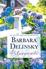 Blueprints - Barbara Delinsky - 9781250007063