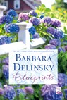 Blueprints - Barbara Delinsky - 9781250007063