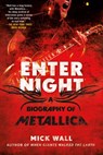 Enter Night - Mick Wall - 9781250007315