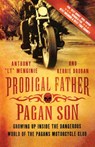 Prodigal Father, Pagan Son - Anthony 'Lt' Menginie - 9781250007322