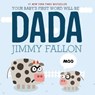 Your Baby's First Word Will Be DADA - Jimmy Fallon - 9781250009340