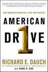 American Drive - Richard E. Dauch ; Hank H. Cox - 9781250010834