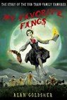 My Favorite Fangs - Alan Goldsher - 9781250011534