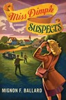 Miss Dimple Suspects - Mignon F. Ballard - 9781250012807