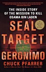 Seal Target Geronimo - Chuck Pfarrer - 9781250014719