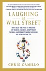 LAUGHING AT WALL STREET - Chris Camillo - 9781250015754
