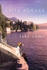 Lake Como - Anita Hughes - 9781250017727