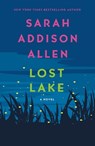 Lost Lake - Sarah Addison Allen - 9781250019813