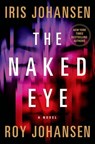 The Naked Eye - Iris Johansen ; Roy Johansen - 9781250020550